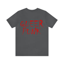 Load image into Gallery viewer, &quot;Queer Punk&quot; Unisex Jersey Short Sleeve Tee