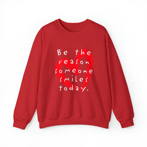 Be The Reason Someone Smiles Today - Graphic Print Unisex Heavy Blend™ Crewneck Sweatshirt