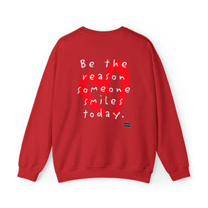 Be The Reason Someone Smiles Today - Graphic Print Unisex Heavy Blend™ Crewneck Sweatshirt