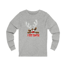 Load image into Gallery viewer, &quot;I See Santa!&quot;  Long Sleeve Tee