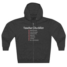 Load image into Gallery viewer, &quot;Teacher Checklist&quot; Custom Graphic Unisex Premium Full Zip Hoodie