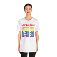 Load image into Gallery viewer, &quot;Love is Love&quot; Custom Graphic Print Unisex Jersey Short Sleeve Tee