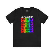 Load image into Gallery viewer, &quot;Gay Agenda&quot; Custom Graphic Print Unisex Jersey Short Sleeve Tee