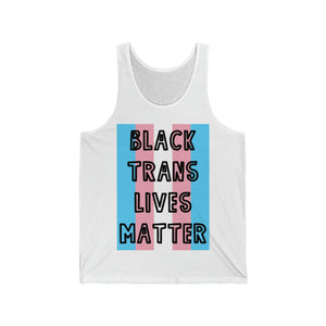 "Black Trans Lives Matter" Unisex Jersey Tank